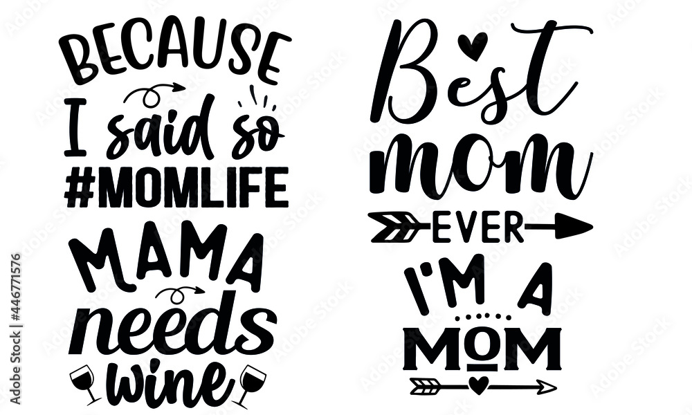 Funny Mom Life Quotes Design Template