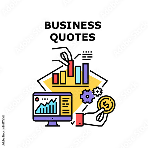 Business Quotes Vector Icon Concept. Business Quotes For Investment And Money Expense, Researching Budget And Loan On Computer Screen In Office. Finance Management Color Illustration