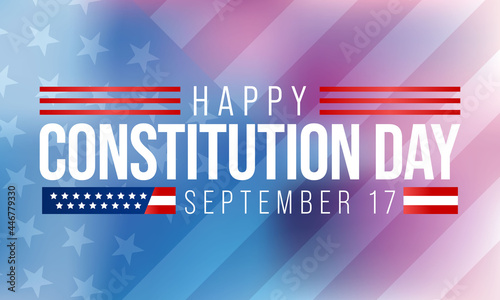 Constitution day of the United States is observed every year on September 17, it is an American federal observance that recognizes the adoption of the U.S Constitution. Vector illustration