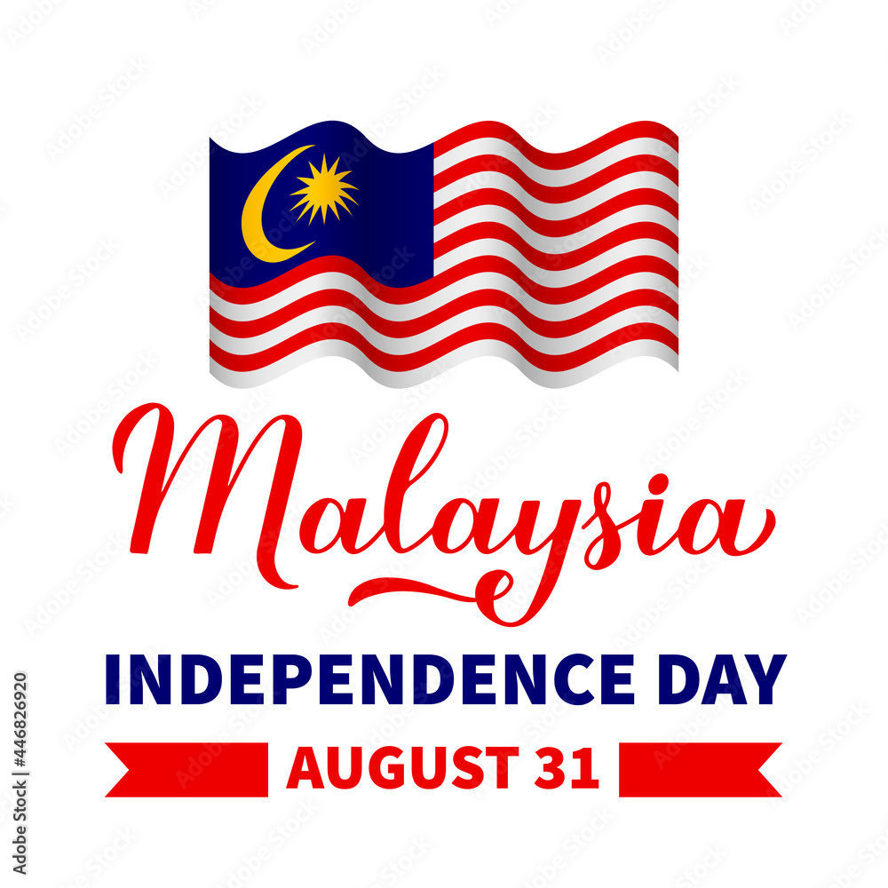 Malaysia Independence Day calligraphy hand lettering with Malaysian flag. National holiday celebrated on August 31. Vector template for typography poster, banner, greeting card, flyer Malaysia Independence Day calligraphy hand lettering with Malaysian flag. National holiday celebrated on August 31. Vector template for typography poster, banner, greeting card, flyer