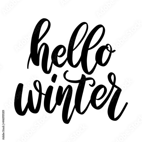 Hello winter. Lettering phrase on white background. Design element for greeting card, t shirt, poster. Vector illustration