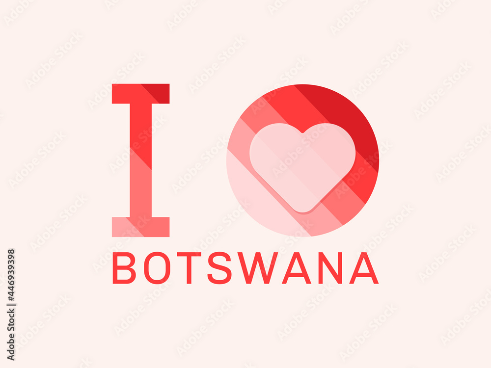 I Love Botswana with heart shape Vector