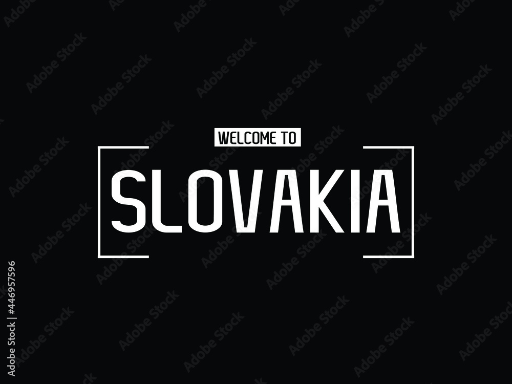 welcome to Slovakia typography modern text Vector illustration stock 