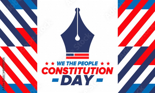 Constitution Day in United States. Holiday, celebrate annual in September 17. Citizenship Day. American Day. We the People. Patriotic american elements. Poster, card, banner, background. Vector
