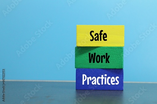 colored papqn with the words safe work practices photo