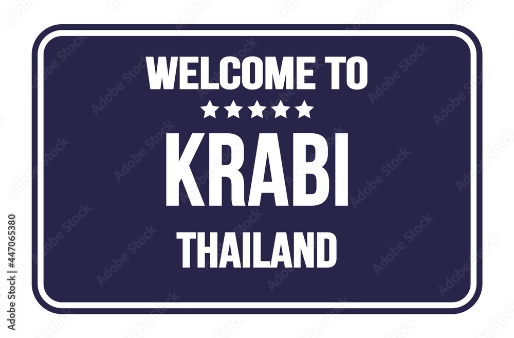 WELCOME TO KRABI - THAILAND, words written on blue street sign stamp