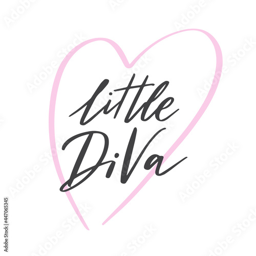 Hand written lettering quote - Little Diva. Birth announcement phrase