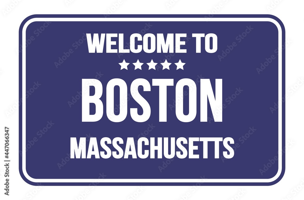 WELCOME TO BOSTON - MASSACHUSETTS, words written on blue street sign stamp WELCOME TO BOSTON - MASSACHUSETTS, words written on blue street sign stamp