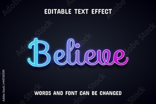Believe text, neon text effect