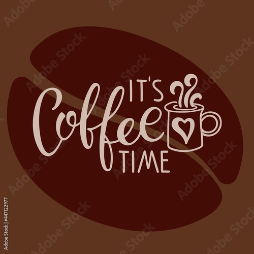 It is Coffee time text. Coffee mug with calligraphy lettering. Vector minimalist image. Logo for coffee company, cafe advertising. Template of banner or poster for coffee shop or restaurant.