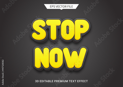 stop now warning 3d editable text style effect
