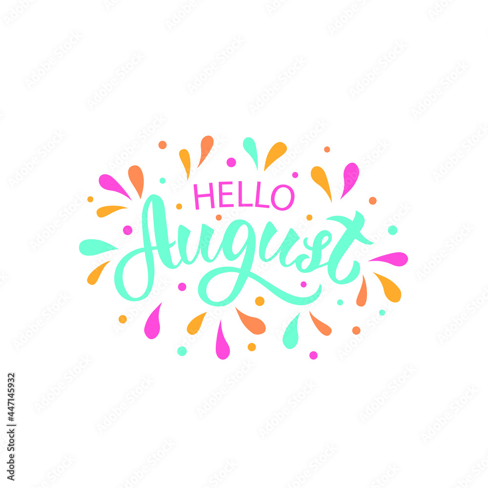 Hello August handwritten text. Trendy script lettering design Modern brush ink calligraphy isolated on white background. Vector illustration as logotype, icon, card. Summer postcard, invitation, flyer
