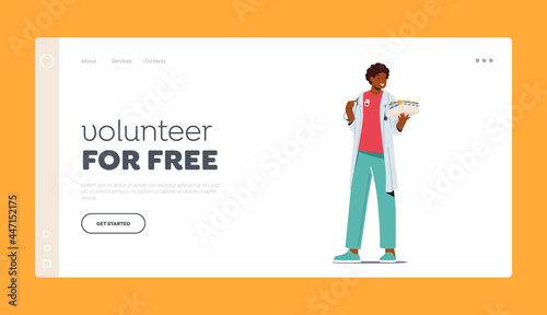 Medical Volunteering Landing Page Template. Volunteer Doctor Male Character Holding Medicine for Diseased People