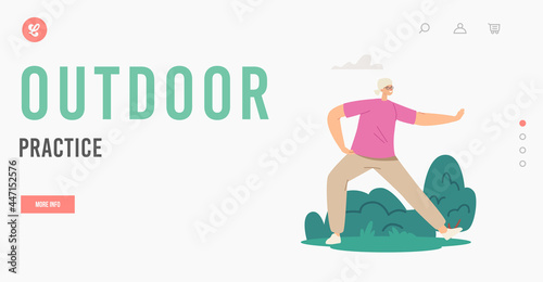 Outdoor Practice Landing Page Template. Senior Character Exercising Making Tai Chi Exercises. Elderly Lady Flexibility
