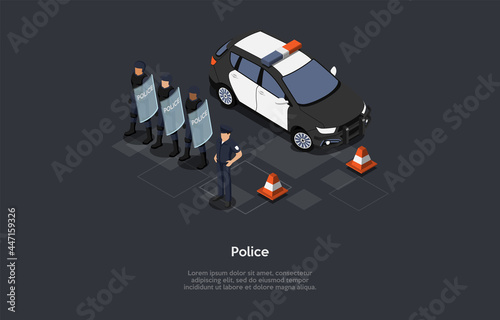 Vector Illustration In Cartoon 3D Style. Isometric Composition On Police Protection Concept. Dark Background, Characters, Text. Governmental Force. Team Of Policemen In Uniform, Automobile Behind.