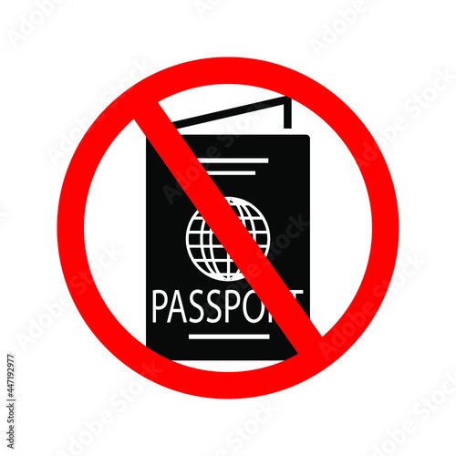 no passport. passport icon in trendy flat style isolated with red prohibit sign for your website design, logo, app, UI. Vector illustration, EPS10.