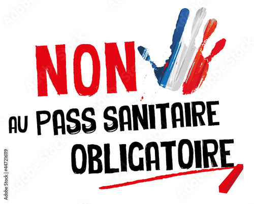 non au pass sanitaire obligatoire et vaccination