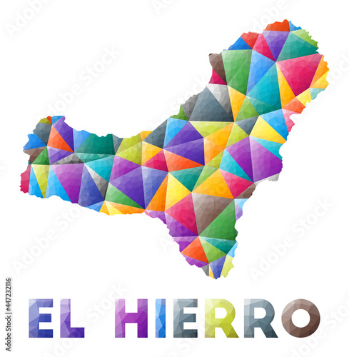 El Hierro - colorful low poly island shape. Multicolor geometric triangles. Modern trendy design. Vector illustration.