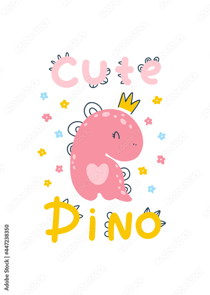 Fototapeta premium Dino baby princess poster with cute lettering. Childish simple scandinavian cartoon doodle style. A comic font ideal for room nursers. Pastel palette.