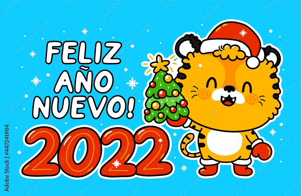 Cute funny 2022 New Year symbol tiger in christmas cap character. Feliz ano nuevo (Happy new year on spanish). Vector cartoon kawaii character illustration icon. Tiger symbol of 2022 character concept Cute funny 2022 New Year symbol tiger in christmas cap character. Feliz ano nuevo (Happy new year on spanish). Vector cartoon kawaii character illustration icon. Tiger symbol of 2022 character concept