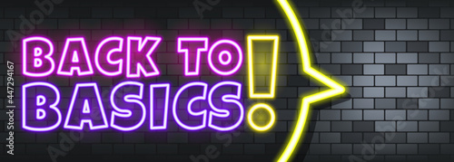 Back to basics neon text on the stone background. Back to basics. For business, marketing and advertising. Vector on isolated background. EPS 10