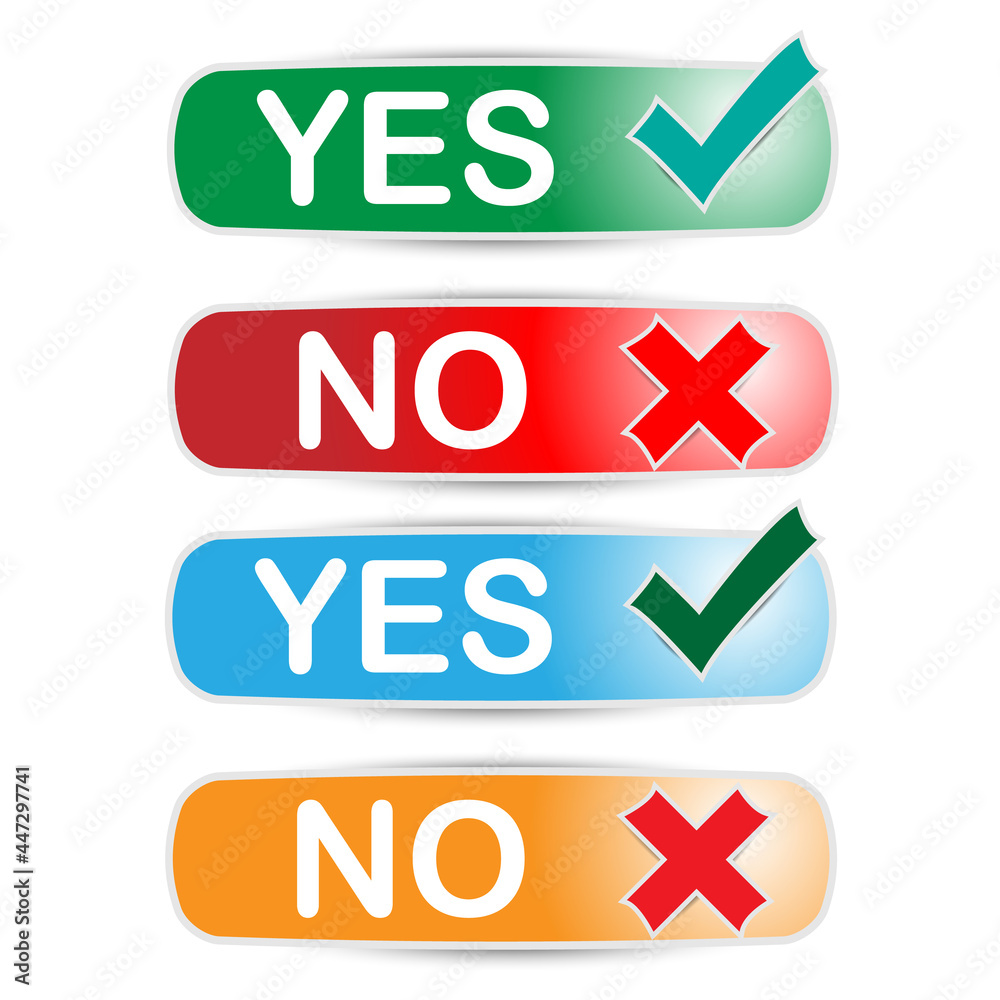 Yes and No message with check mark and wrong sign Yes and No message with check mark and wrong sign