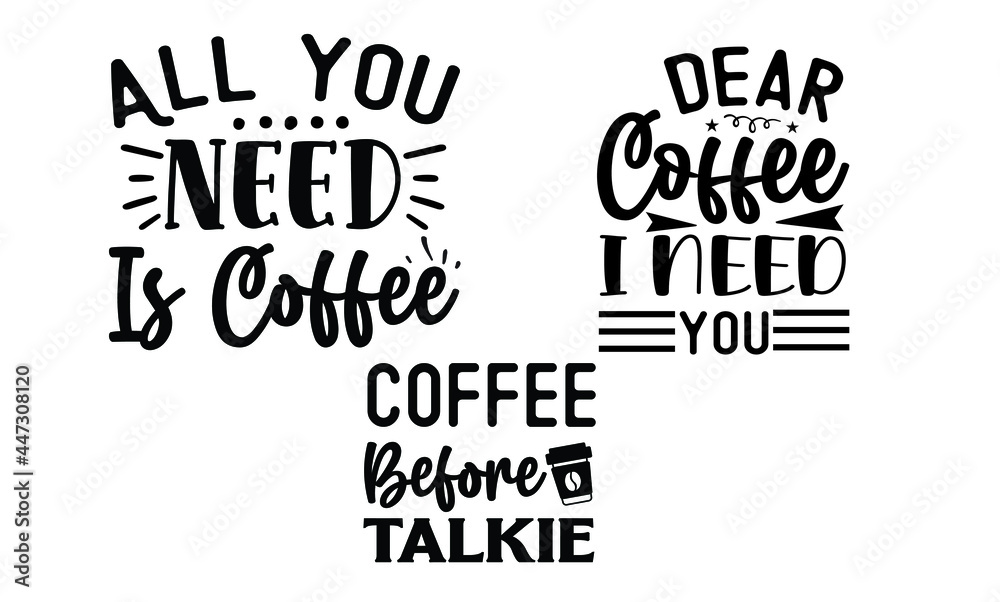 Fototapeta premium New Coffee Quotes Design Template