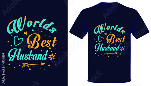 World best husband typography tshirt design