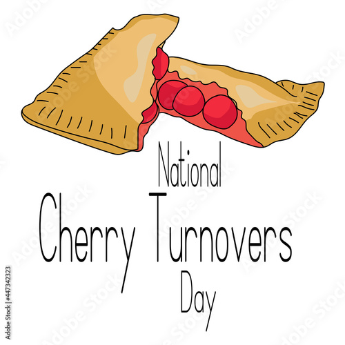 National Cherry Turnovers Day, sweet pastries with berry filling for a banner or postcard