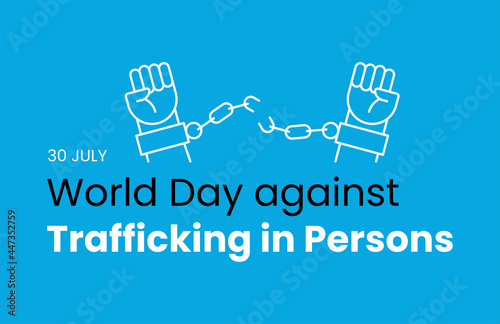 World day against trafficking in persons 30 July. Template for poster or banner to raise awareness about human trafficking. Vector illustration isolated