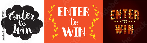 Three Enter to Win Sign Set. Vector Illustration.