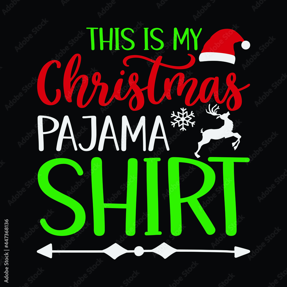 this is my Christmas pajama shirt Stock Vector | Adobe Stock