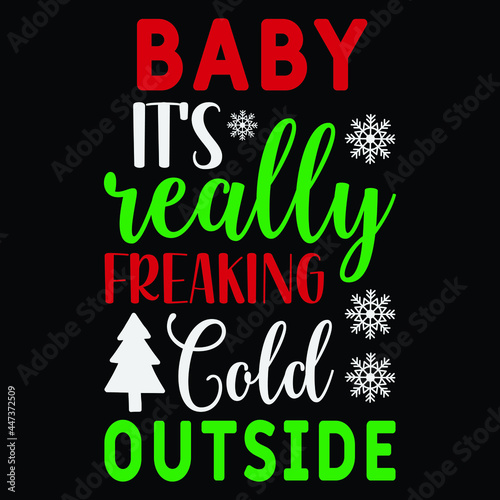 baby it s really freaking cold outside