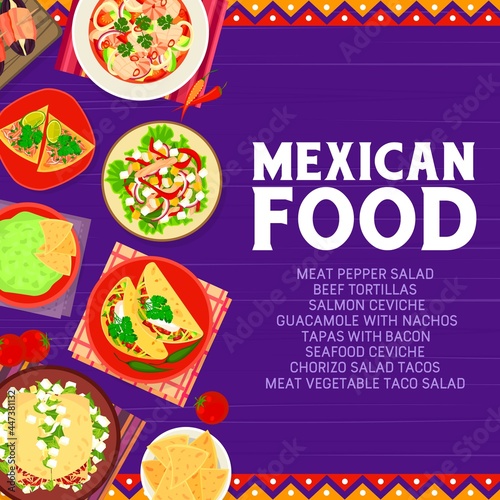 Mexican food restaurant meals banner. Seafood salmon ceviche, beef tortillas and guacamole with nachos, chorizo taco and meat vegetable salad, tortilla chips vector. Mexican cuisine menu dishes poster