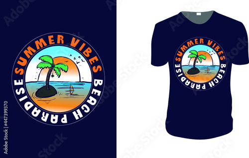 Summer Vibes Beach Paradise. Summer Vector graphic for t shirt. Vector graphic, typographic poster or t-shirt. typography, print, vector illustration. 