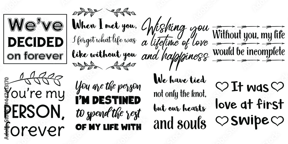 Set of Calligraphy sayings for print. Vector Quotes about marriage and wedding.
