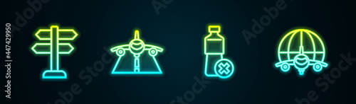 Set line Road traffic sign, Plane, No water bottle and Globe with flying plane. Glowing neon icon. Vector