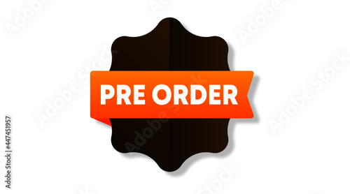 Pre order label template stock vector. Pre order label for web banner and online flyer of big sale event