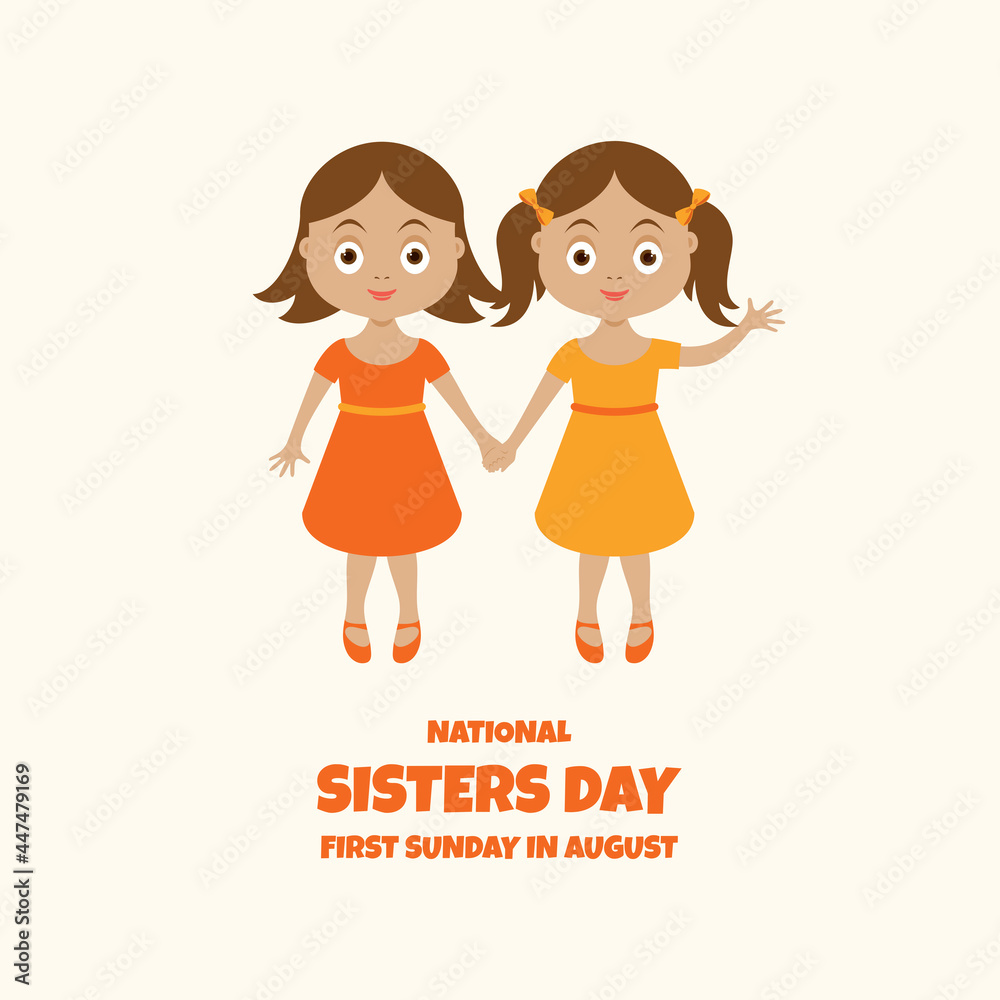 National Sisters Day vector. Cute little girls holding hands vector. Two little sisters girls cartoon character. First Sunday in August. Important day National Sisters Day vector. Cute little girls holding hands vector. Two little sisters girls cartoon character. First Sunday in August. Important day