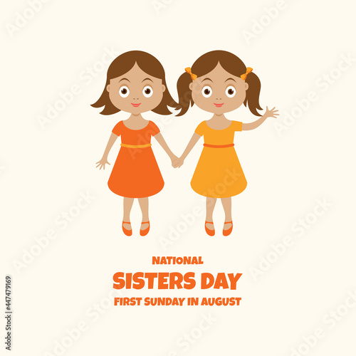 National Sisters Day vector. Cute little girls holding hands vector. Two little sisters girls cartoon character. First Sunday in August. Important day