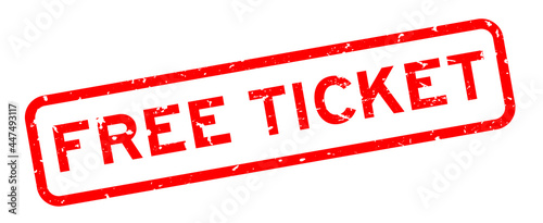 Grunge red free ticket word square rubber seal stamp on white background