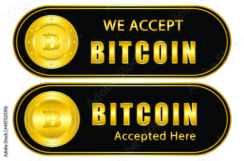 Bitcoin accepted payment method, for your banner illustration, web, restaurant, shop, banking, etc. vector eps10