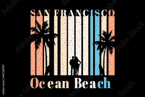 T-shirt romantic couple on the beach title san francisco ocean beach