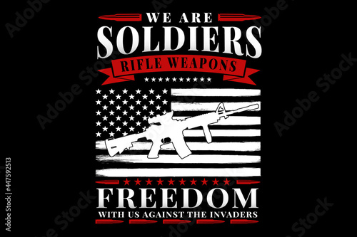 typography soldiers weapons freedom flag America vintage