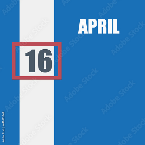 April 16. 16th day of month, calendar date.Blue background with white stripe and red number slider. Concept of day of year, time planner, spring month. photo