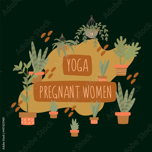 Poster Yoga woman for pregnant women. With an inscription. A beautiful illustration for a Yoga studio. Vector illustration