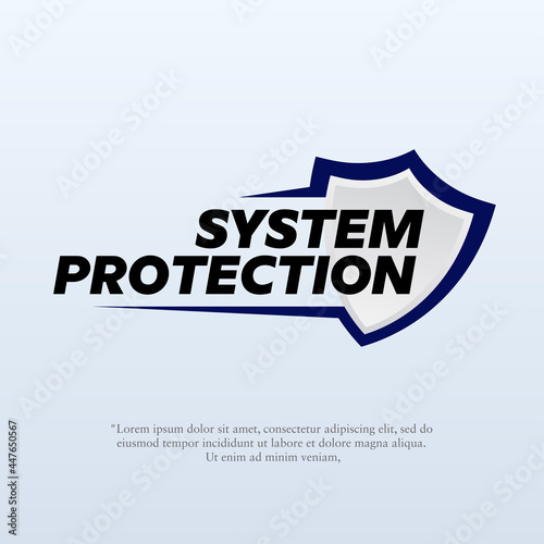 Vector illustration of a shield with the word system protection. Suitable for design elements from protection guarantees, security company logos, and guarantees of the best quality of an item.