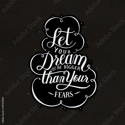 Calligraphy sticker vector let your dream be bigger than your fears