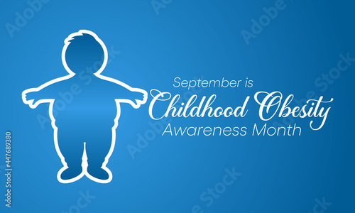 National Childhood Obesity awareness month is observed every year in September to promote healthy growth in children and prevent obesity. Vector illustration