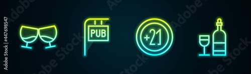 Set line Glass of cognac or brandy, Street signboard with Pub, Alcohol 21 plus and Wine bottle glass. Glowing neon icon. Vector